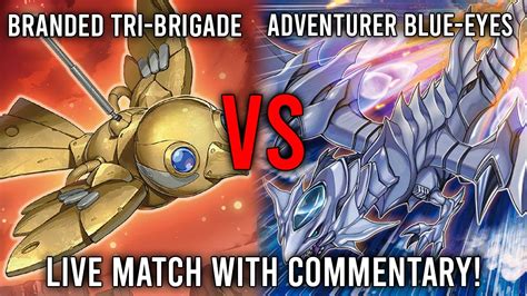 Branded Tri Brigade Vs Branded Adventurer Blue Eyes Locals Feature