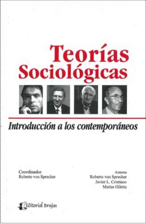 Teorias Sociologicas Introduccion A Los Contemporaneos