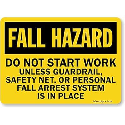 Buy Smartsign X Inch Fall Hazard Do Not Start Work Unless