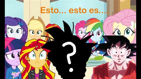 Goku En Equestria Girls Capitulo Reencuentro Youtube