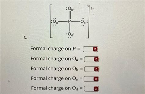 Solved Formal charge on P= Formal charge on Oa= Formal | Chegg.com