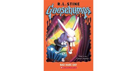 Bad Hare Day Goosebumps 41 By R L Stine