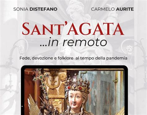 Libri SantAGATA In Remoto La Festa Al Tempo Della Pandemia