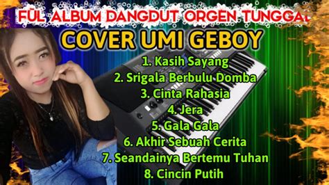 Dangdut Orgen Tunggal Terbaru Fuul Album Cover Umi Geboy Youtube