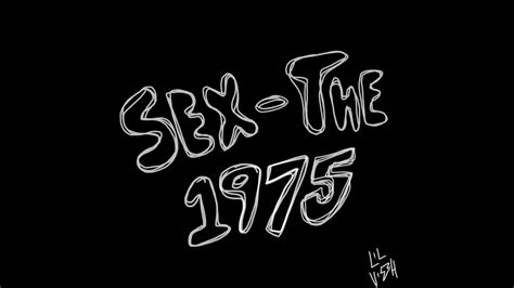 Sex The 1975 Cover Lil Vish Youtube