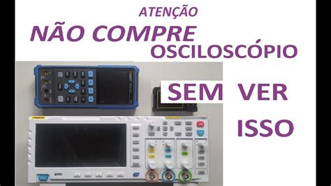 Qual o melhor osciloscópio FNIRSI 1014D OWON HDS2102S ou DSO 154PRO