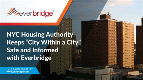 New York City Housing Authority Keeps “city Within A City” Safe And Informed With Everbridge