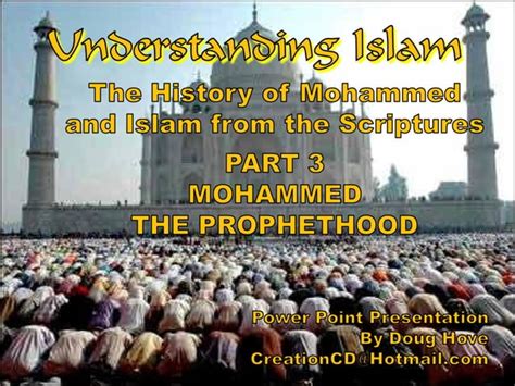 Understanding Islam Part Mohammeds Prophethood Ppt