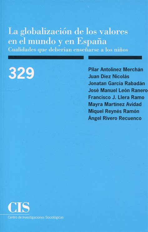 Globalización De Los Valores En El Mundo Y En España Cualidades Que Deberían Enseñarse A Los