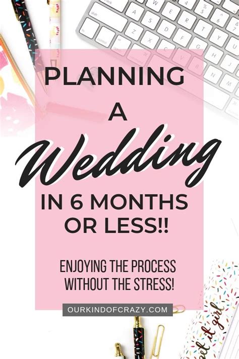 How To Plan A Wedding In 6 Months Or Less Wedding Planning Wedding