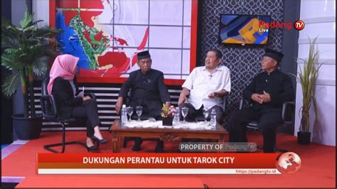 Dialog Detak Sumbar Dukungan Perantau Untuk Tarok City Part Youtube