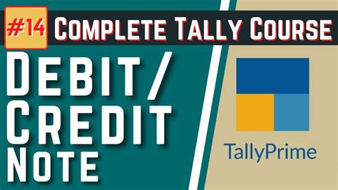 Tally Prime Use Of Debit Credit Note Vouchers How Do Purchase And