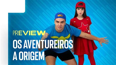 Os Aventureiros A Origem Preview YouTube