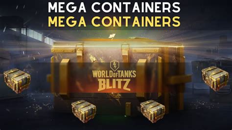 Opening Mega Container Wot Blitz Youtube