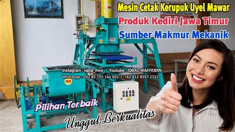 Terbaik Di Kediri Mesin Cetak Kerupuk Mawar Uyel Jebles Mesin