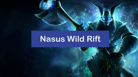 Nasus Wild Rift Build Items Runes Combo [pro] Zathong