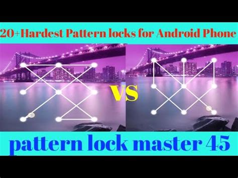 20 Hardest Pattern Locks For Android Phone Pattern Lock Master 45