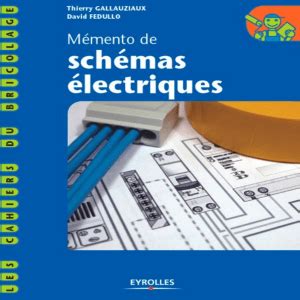 Electricité Memento de schémas électriques Eyrolles TB