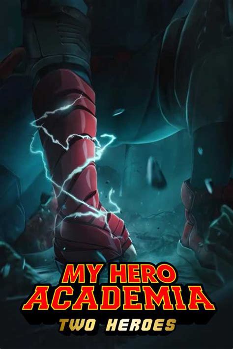 My Hero Academia Two Heroes Mantecademani The Poster