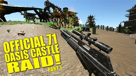 Official Oasis Castle Raid Pt Official Ark Raids Pvp Ark