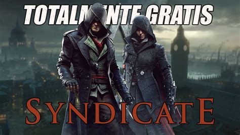 Sabes Que Pod Is Jugar A Assassin S Creed Syndicate Gratis Y Para