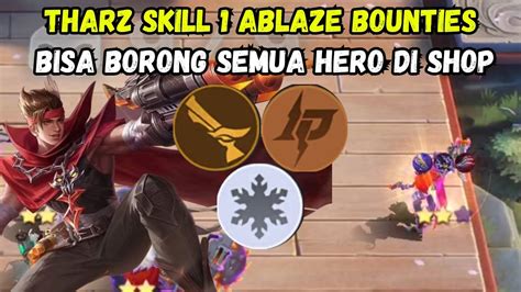 THARZ SKILL 1 ABLAZE BOUNTIES COMBO MAGIC CHESS TERKUAT TERBARU Gaga