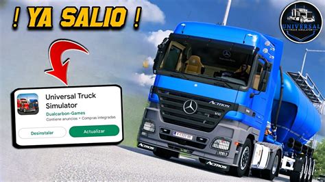 Ya Sali Actualizaci N Universal Truck Simulator Nuevos Camiones