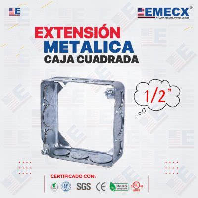 EXTENSIÓN METÁLICA CAJA CUADRADA 1 2 Grupo Yllaconza