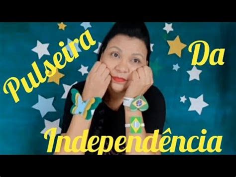 Pulseira da Independência Bracelete da Independência 7 de setembro