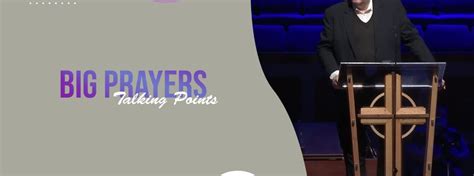 Big Prayers Talking Points Pastor Kelvin Page All Ourcog News