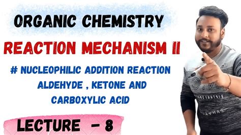 L 8 NUCLEOPHILIC ADDITION REACTION Aldehyde Ketone And Carboxylic