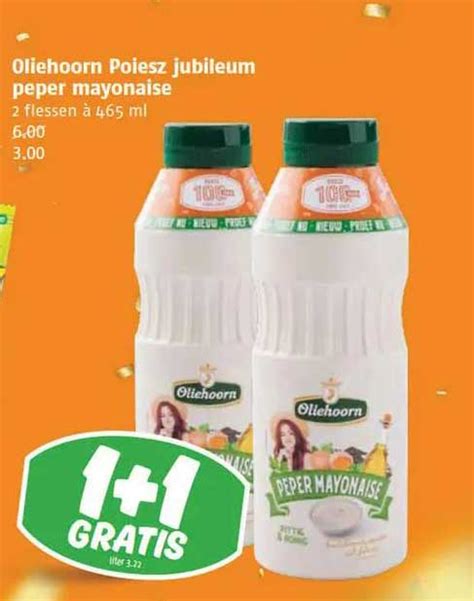 Oliehoorn Poiesz Jubileum Peper Mayonaise Gratis Aanbieding Bij