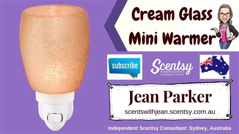 Cream Glass Plug In Mini Warmer Independent Scentsy Consultant Sydney Australia Youtube