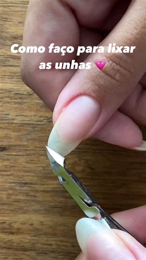 T Cnica Para Lixar As Unhas De Uma Maneira Mais F Cil Unhas Amendoada