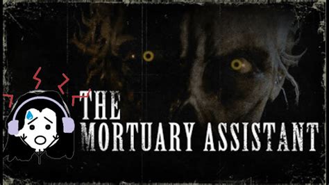 Korku Oyunu Ama Oynayamadım The Mortuary Assistant Youtube