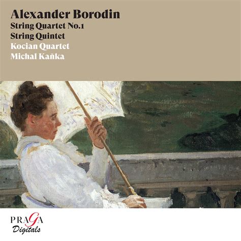 Alexander Borodin String Quartet No String Quintet Remastered