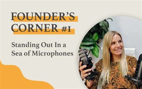 Founder S Corner 1 How To Make Your Podcast Stand Out