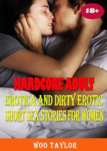 Hardcore Adult Erotica And Dirty Erotic Short Sex Stories For Women