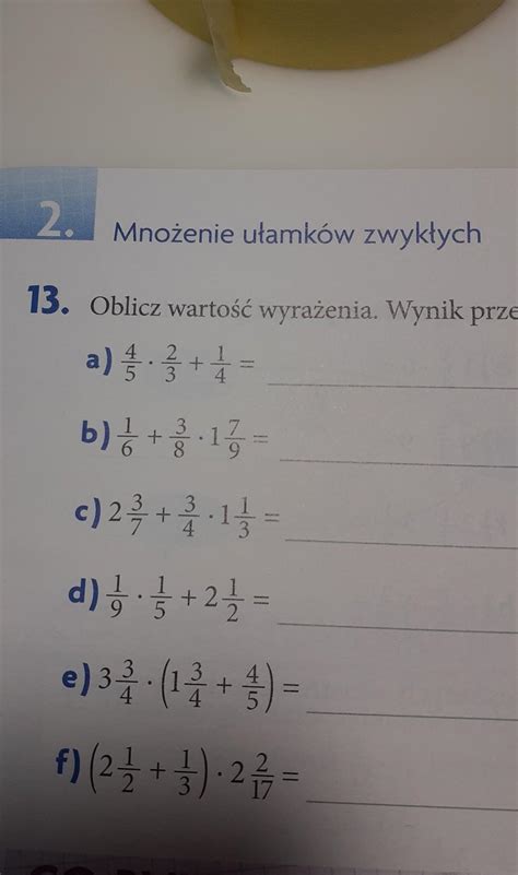 13 Oblicz wartość wyrazenia Wynik przedstaw w najprostszej postaci