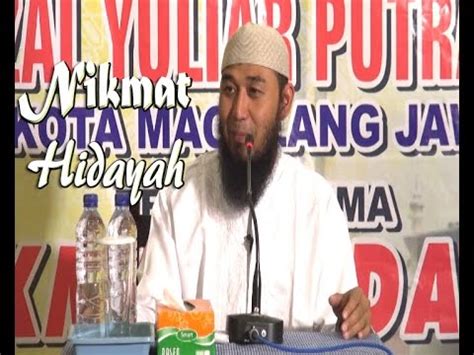 Kajian Ustadz Rizal Yuliar Putrananda Nikmat Hidayah Youtube