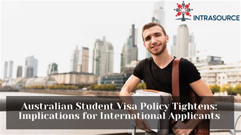 Australian Student Visa Policy Tightens Implications For International