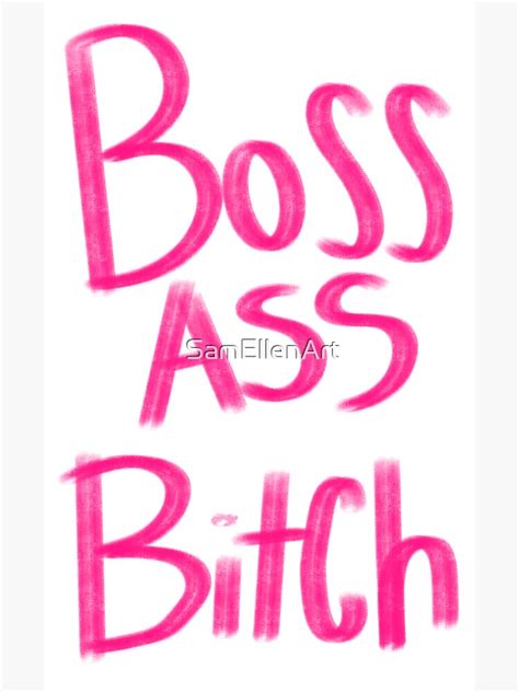 Boss Ass Bitch Sticker For Sale By SamEllenArt Redbubble