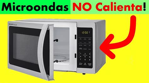 Como Reparar Horno Microondas Con Simple M Todo Para Principiante