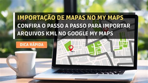 Como Importar Arquivos Kml No Google My Maps Youtube