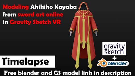 Modeling Akihiko Kayaba From Sword Art Online In Gravity Sketch Vr And