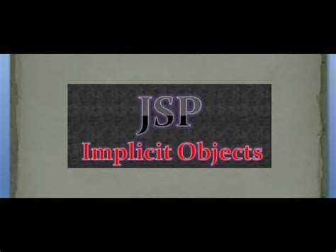 Implicit Objects In Jsp Servlet Vs Jsp Tutorial Advanced Java