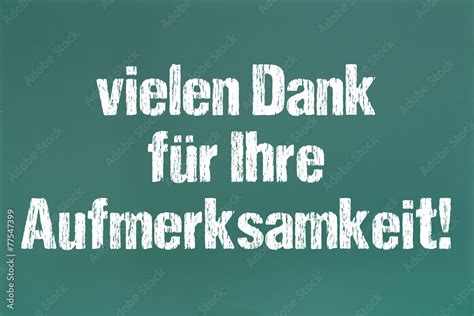 Vielen Dank F R Ihre Aufmerksamkeit Stock Photo Adobe Stock