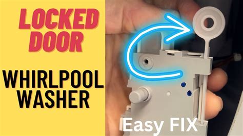 Whirlpool Washer Door Wont Unlock Easy Fix Youtube