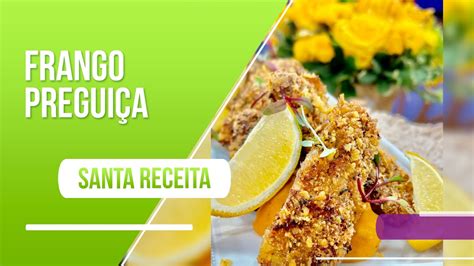 Receita Pr Tica E F Cil Aprenda Como Fazer Um Frango Pregui A Youtube