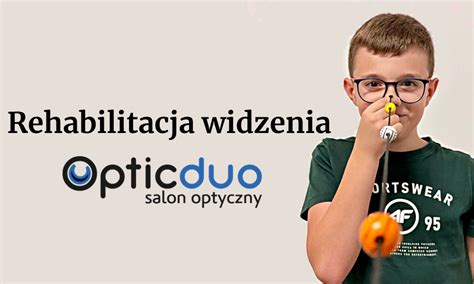 Salon Optyczny Opticduo W Lw Wku L Skim Rozszerza Swoje Us Ugi O